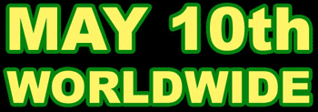 May 10th worldwide